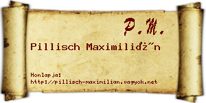Pillisch Maximilián névjegykártya